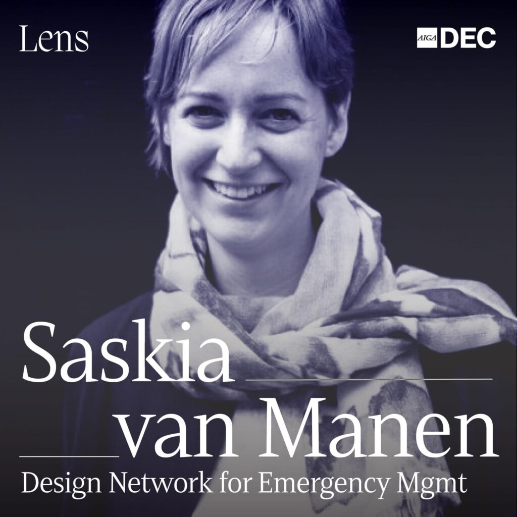 Saskia van Manen. Design for Emergencies Preparing Resilient Communities Panel AIGA Lens Symposium 2023